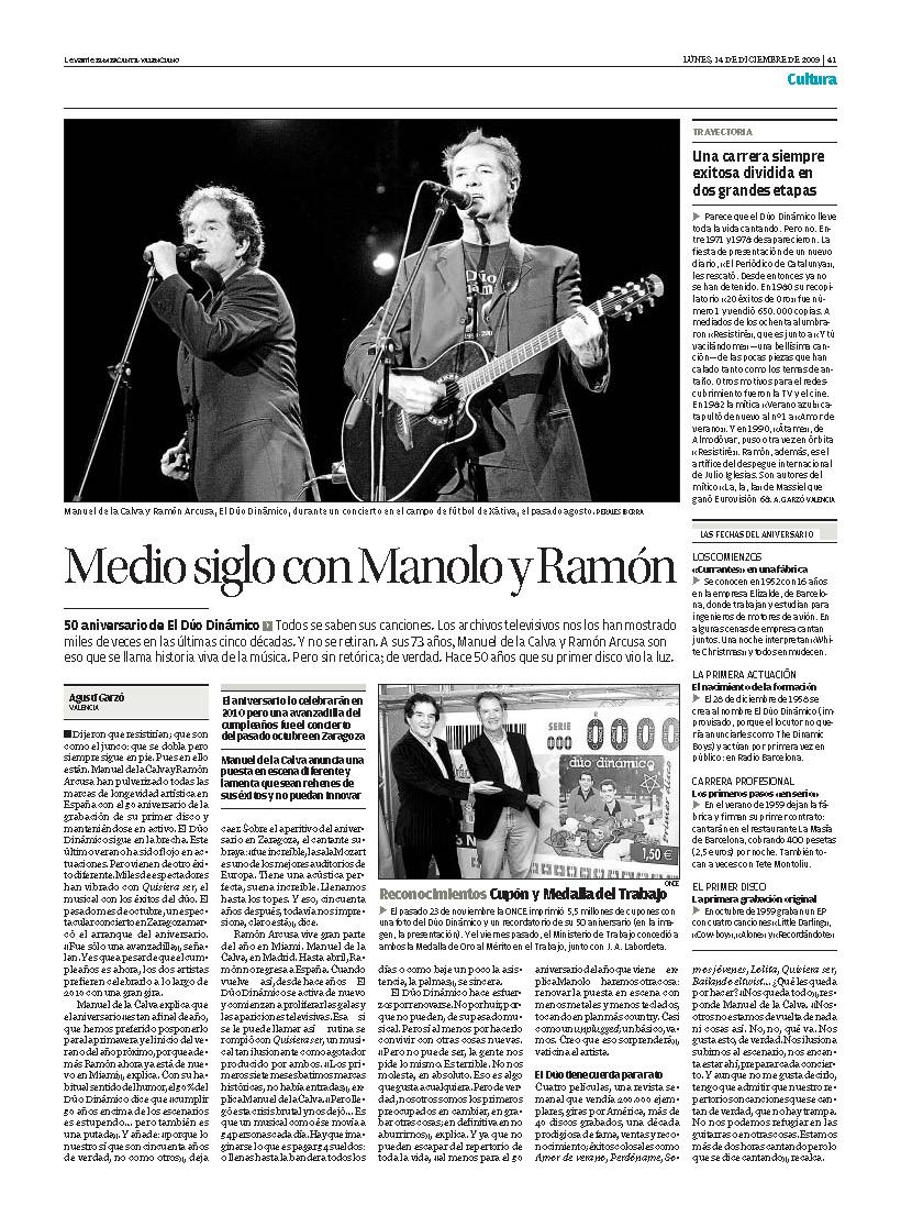 BARCELONA...EL DÚO DINÁMICO, MANUEL DE LA CALVA Y RAMÓN ARCUSA...28-05-2013...