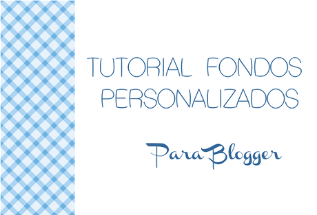 Fondos Personalizados para tu Blog