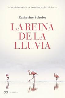 Novedad Temas de hoy: 'La reina de la lluvia', de Katherine Scholes