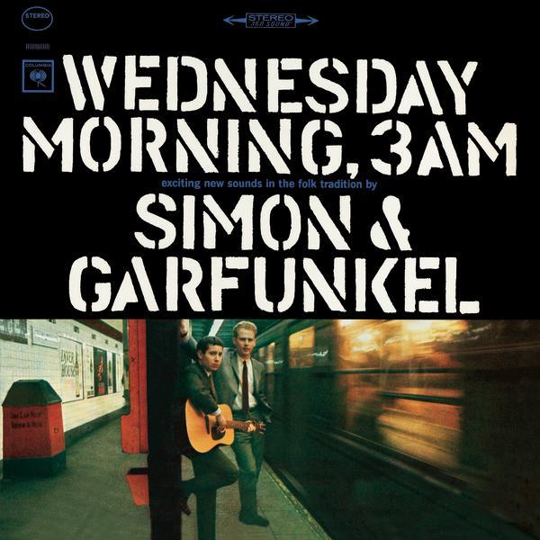 WEDNESDAY MORNING, 3 A.M. - Simon & Garfunkel, 1964