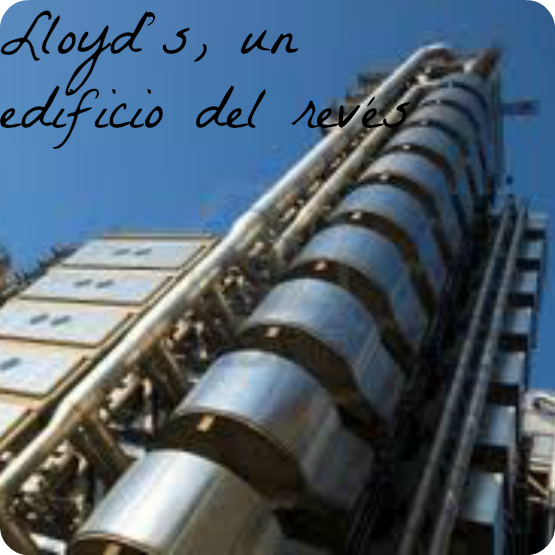 Lloyd’s, un edificio del revés