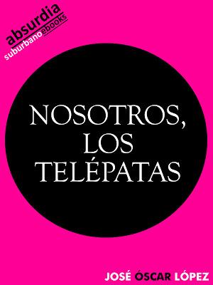 Nosotros, los telépatas