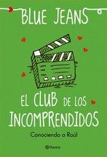 Mini-reseña Conociendo a Raúl (El club de los incomprendidos), Blue Jeans