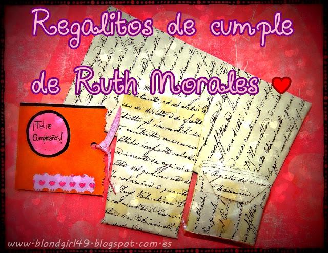 Regalitos de cumple de Ruth Morales