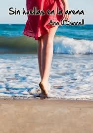 Sin Huellas en la Arena de Ana O' Donnell