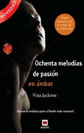 [Novedades Junio] : Ochenta Melodías de Pasíon en Ámbar - Ochenta Melodías #4 - Vina Jackson