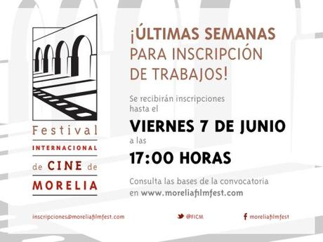 Últimos días para inscribir trabajos al 11º Festival Internacional de Cine de Morelia