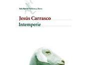 Primera valoración "Intemperie" Jesús Carrasco