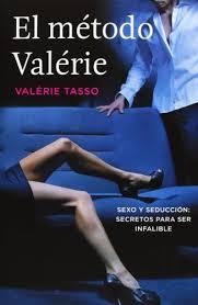 El método Valérie. Valérie Tasso