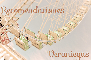 Este verano recomiendo...