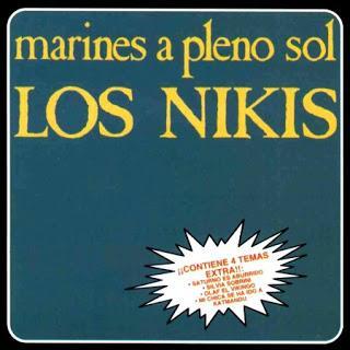 Los Nikis - Marines A Pleno Sol (1985)