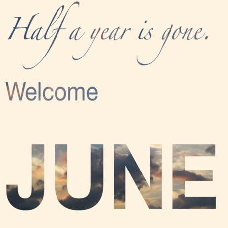 Welcome June! Welcome June!