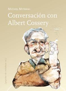 Conversación con Albert Cossery, de Michel Mitrani