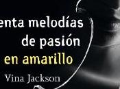 Ochenta melodías pasión amarillo, Vina Jackson "Estimulante, seductora, atrevida..."