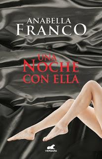 [Novedades Junio] : Una Noche con Ella - Anabella Franco