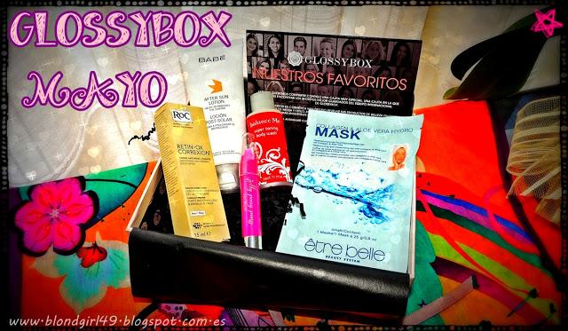 Mi Glossybox de Mayo!!!