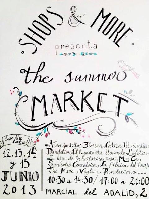Planes para el fin de semana... Summer Market !