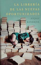 La librería de las nuevas oportunidades de Anjali Banerjee