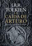 'La caída de Arturo' -J. R. R. Tolkien