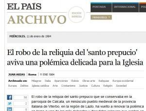 El diario El País se hace eco de la noticia del robo de uno de los Santos Prepucios