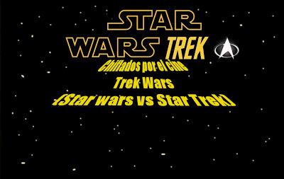 Podcast Chiflados por el cine: Trek Wars (Star Wars vs Star Trek) #malditoschiflados