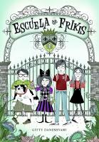 Escuela de Frikis de Gitty Daneshvari