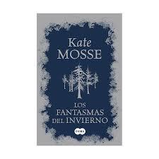 Reseña: Los Fantasmas del Invierno de Kate Mosse