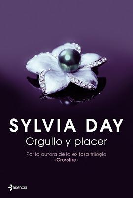 Lo nuevo de Sylvia Day -  Orgullo y Placer
