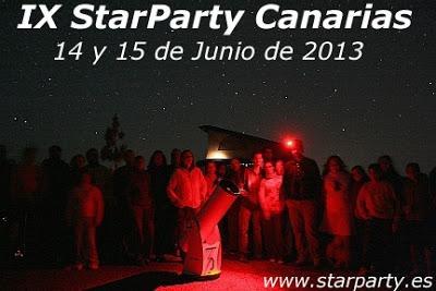 IX StarParty Canarias. 14 y 15 de Junio 2013 IX StarParty Canarias. 14 y 15 de Junio 2013