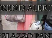 Trend Alert: Palazzo Pants