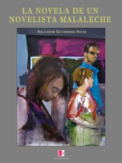 LA TRILOGÍA DEL NOVELISTA MALALECHE EN EBOOK