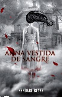 Reseña: Anna vestida de sangre (Anna #1) de Kendare Blake