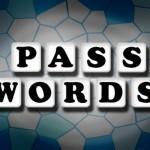 Passwords, adivina la palabra.
