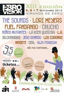 Ebrovisión 2013: The Sounds, Lori Meyers, Fuel Fandango, Chucho, Jero Romero, Los Coronas, Sr Chinarro...