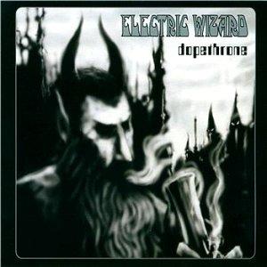 ELECTRIC WIZARD - DOPETHRONE (2000)