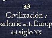 Civilización barbarie Europa siglo