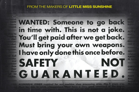 ‘Safety not guaranteed’, ¡larga vida al friki!