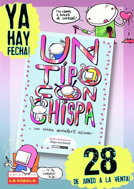 UN TIPO CON CHISPA: Nueva novela gráfica de La Cúpula