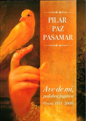 Ave de mí, palabra fugitiva - Pilar Paz Pasamar