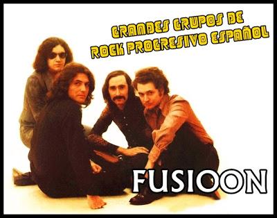 Grandes Grupos del Rock Progresivo Español: Fusioon (1970 - 1976)