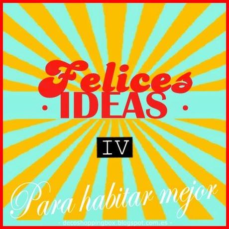 Felices ·IDEAS· IV - Trucos sencillos para pintar mejor