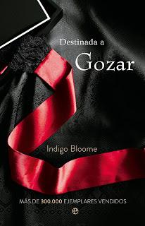 Reseña Destinada a gozar de Indigo Bloome