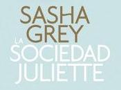 Conoce libro sociedad Juliette Sasha Grey