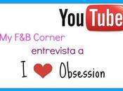 Entrevista Youtubers: Love Obsession
