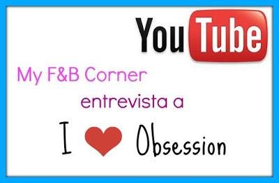 Entrevista a Youtubers: I Love Obsession