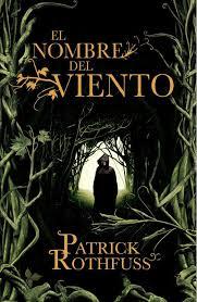 Reseña El nombre del viento, de Patrick Rothfuss