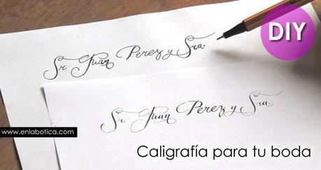 DIY: Caligrafía para tu boda