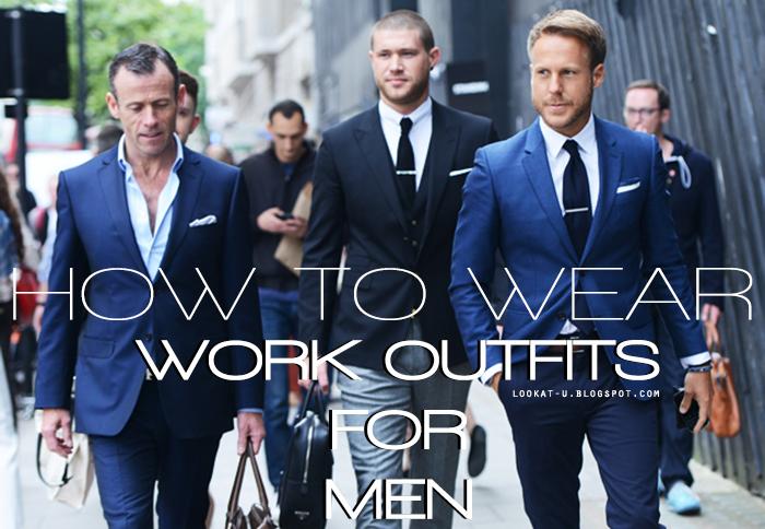 MenLook / How To Wear - Work Outfits for Men