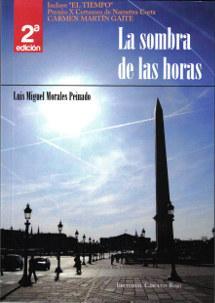 EL ESCRITOR LUIS MIGUEL MORALES PRESENTA LA SOMBRA DE LAS HORAS