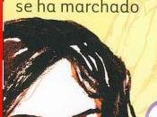 "Mamá marchado"... aceptación fragilidad vida